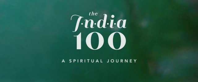 A Spiritual Journey | The India 100